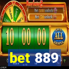 bet 889